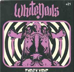 Whitenails - First Trip