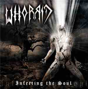 Whorrid - Infecting The Soul