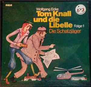 Wolfgang Ecke - Tom Knall und die Libelle - Folge 1