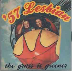 '57 Lesbian - The Grass Is Greener