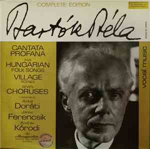 Bartók Béla - Conducted By Antal Doráti, János Ferencsik, András Kórodi - C ...