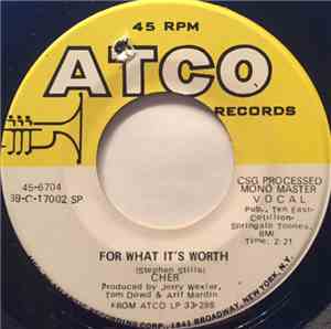Cher - For What It's Worth / (Just Enough To Keep Me) Hangin' On