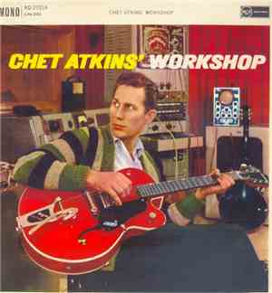 Chet Atkins - Chet Atkins' Workshop