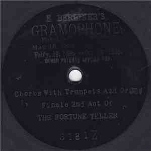 Chorus With Trumpets And Drums - Finale 2nd Act Of The Fortune Teller