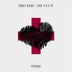 Corey Biggs - LOVE 4 U 2