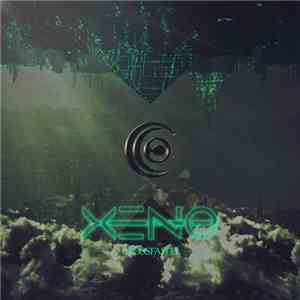 Crossfaith - Xeno