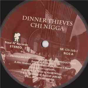 Dinner Thieves - Chi Nigga