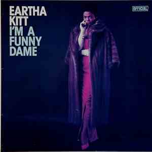Eartha Kitt - I'm A Funny Dame