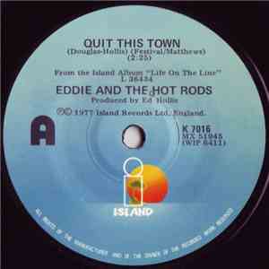 Eddie And The Hot Rods - Quit This Town
