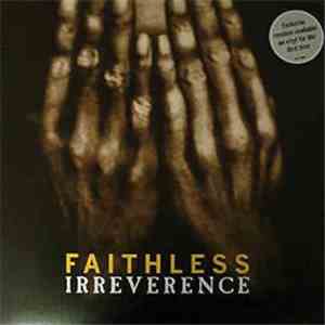 Faithless - Irreverence