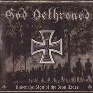 God Dethroned - Under The Sign Of The Iron Cross