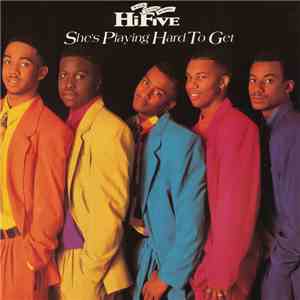 Hi-Five - She's Playing Hard To Get