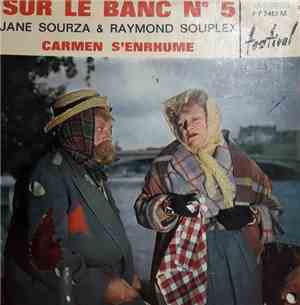 Jane Sourza & Raymond Souplex - Sur Le Banc N°5
