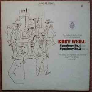 Kurt Weill, B.B.C. Symphony Orchestra, Gary Bertini - Symphony No. 1  / Symphony No. 2 (1933-34)
