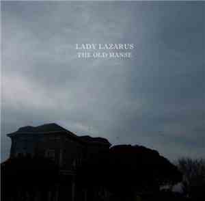 Lady Lazarus & Inner City Cruiser - The Old Manse
