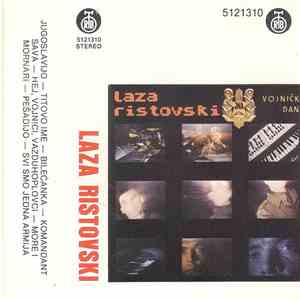 Laza Ristovski - Vojnički Dani