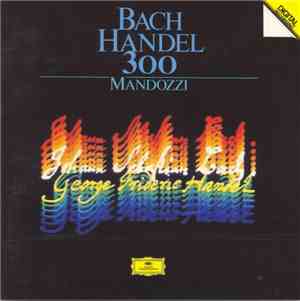 Mandozzi - Bach, Handel - Bach / Handel 300