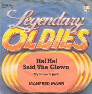 Manfred Mann - Ha! Ha! Said The Clown / My Name Is Jack
