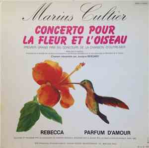 Marius Cultier - Concerto Pour La Fleur Et L'Oiseau