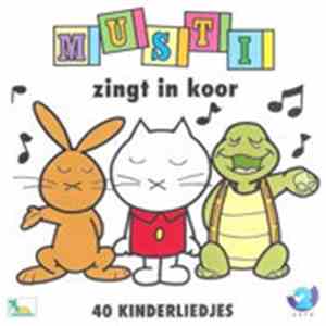 Musti  - Musti Zingt In Koor - 40 Kinderliedjes