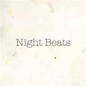 Night Beats - Fuzz Club Sessions