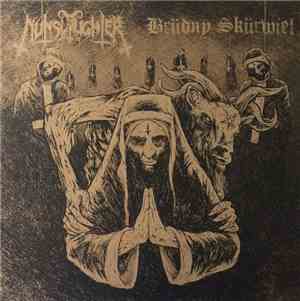 NunSlaughter / Brüdny Skürwiel - NunSlaughter / Brüdny Skürwiel