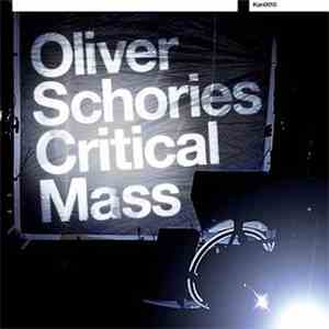 Oliver Schories - Critical Mass