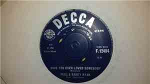 Paul & Barry Ryan - Have You Ever Loved Somebody