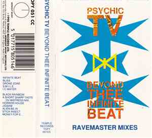 Psychic TV - Beyond Thee Infinite Beat (Ravemaster Mixes)