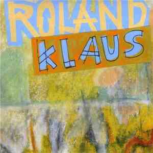 Roland Klaus - Roland Klaus
