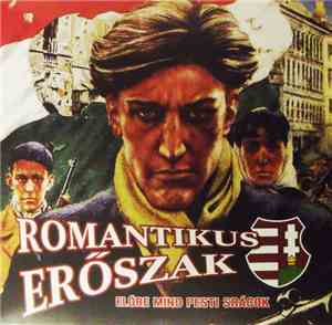 Romantikus Erőszak - Előre Mind, Pesti Srácok!