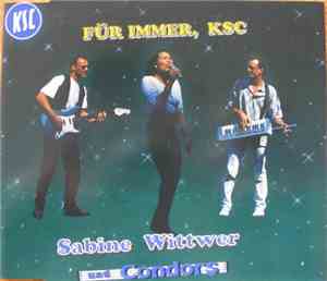 Sabine Wittwer Und Condors  - Für Immer, KSC