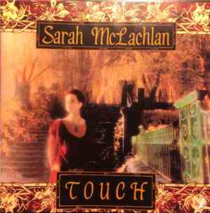 Sarah McLachlan - Touch