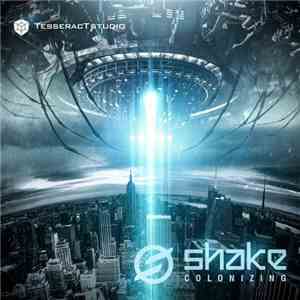 Shake  - Colonizing