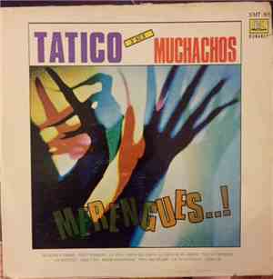 Tatico Y Sus Muchachos - Merengues..!