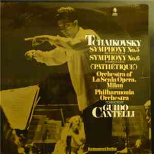 Tchaikovsky, Guido Cantelli - Symphony No. 5 / Symphony No. 6 Pathetique