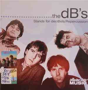 The dB's - dB's First/ Repercussion