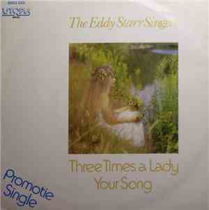 The Eddy Starr Singers - Three Times A Lady / Your Song