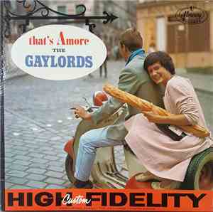 The Gaylords - That's Amore