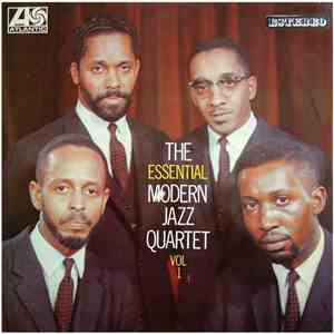 The Modern Jazz Quartet - The Essential Modern Jazz Quartet Vol. 1