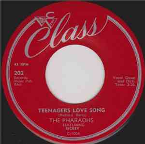 The Pharaohs Featuring Rickey  - Teenagers Love Song / Watusi
