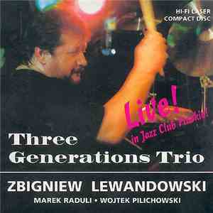 Three Generation Trio - Live! In Jazz Club Pinokio