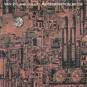 Van Zyl And Gulch - Regeneration Mode