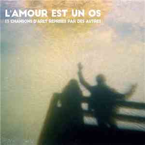 Various - L'Amour Est  Un Os