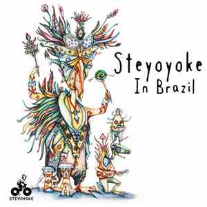Various - Steyoyoke In Brazil