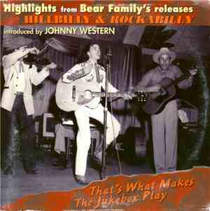 Various - That's What Makes The Jukebox Play (Highlights From Bear Family's ...