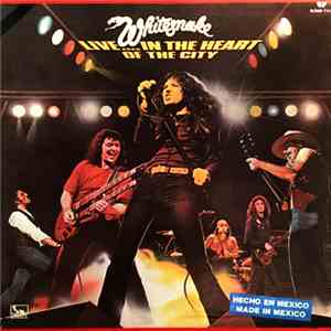 Whitesnake - Live... In The Heart Of The City