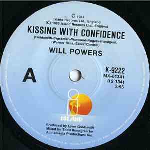 Will Powers - Kissing With Confidence