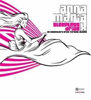 Anna Maria X - Sleepless Drive