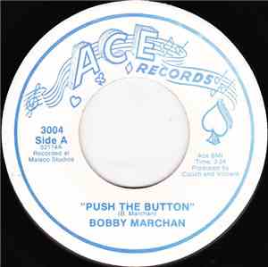 Bobby Marchan - Push The Button